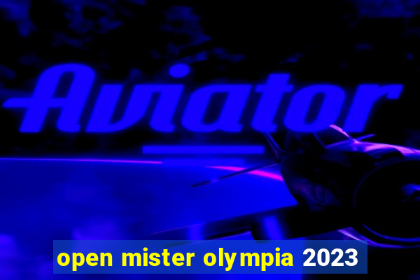 open mister olympia 2023